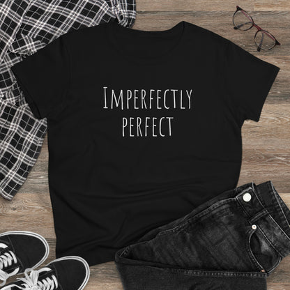 Imperfectly Perfect Shirt, Tshirt