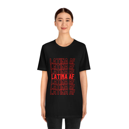 Latina AF, Shirt