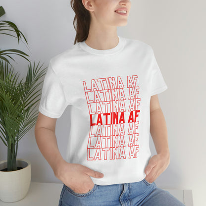 Latina AF, Shirt