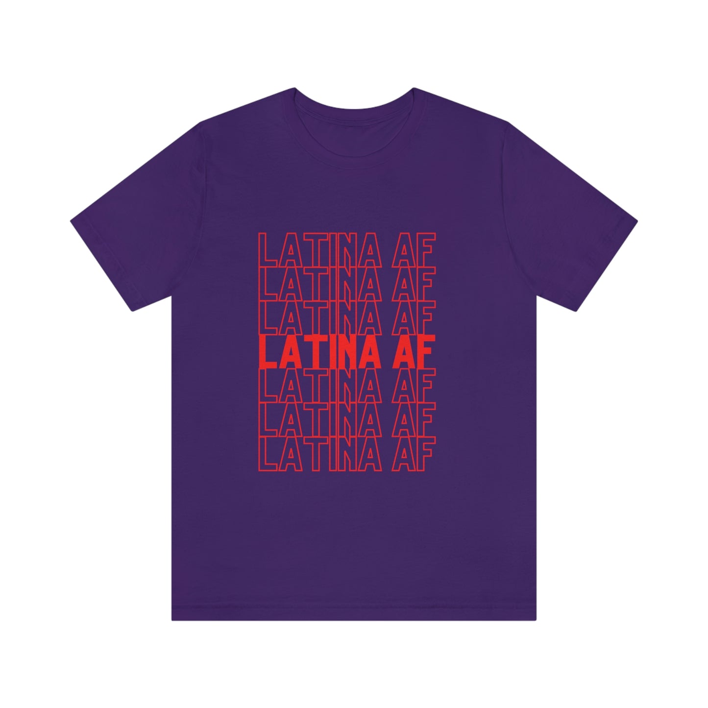 Latina AF, Shirt