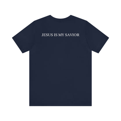 Jesus Is My Savior Shirt