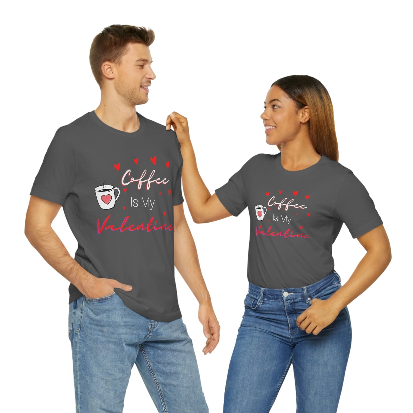 Coffee is My Valentine TShirt, Funny Valentine