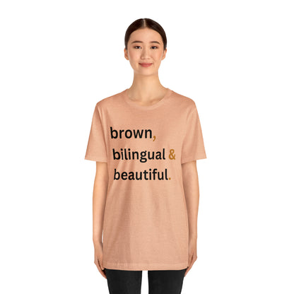 Brown, Bilingual and Beautiful, Shirt