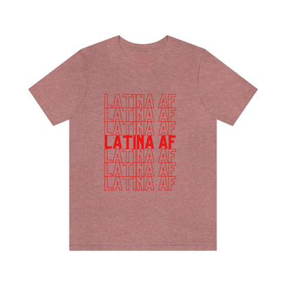 Latina AF, Shirt