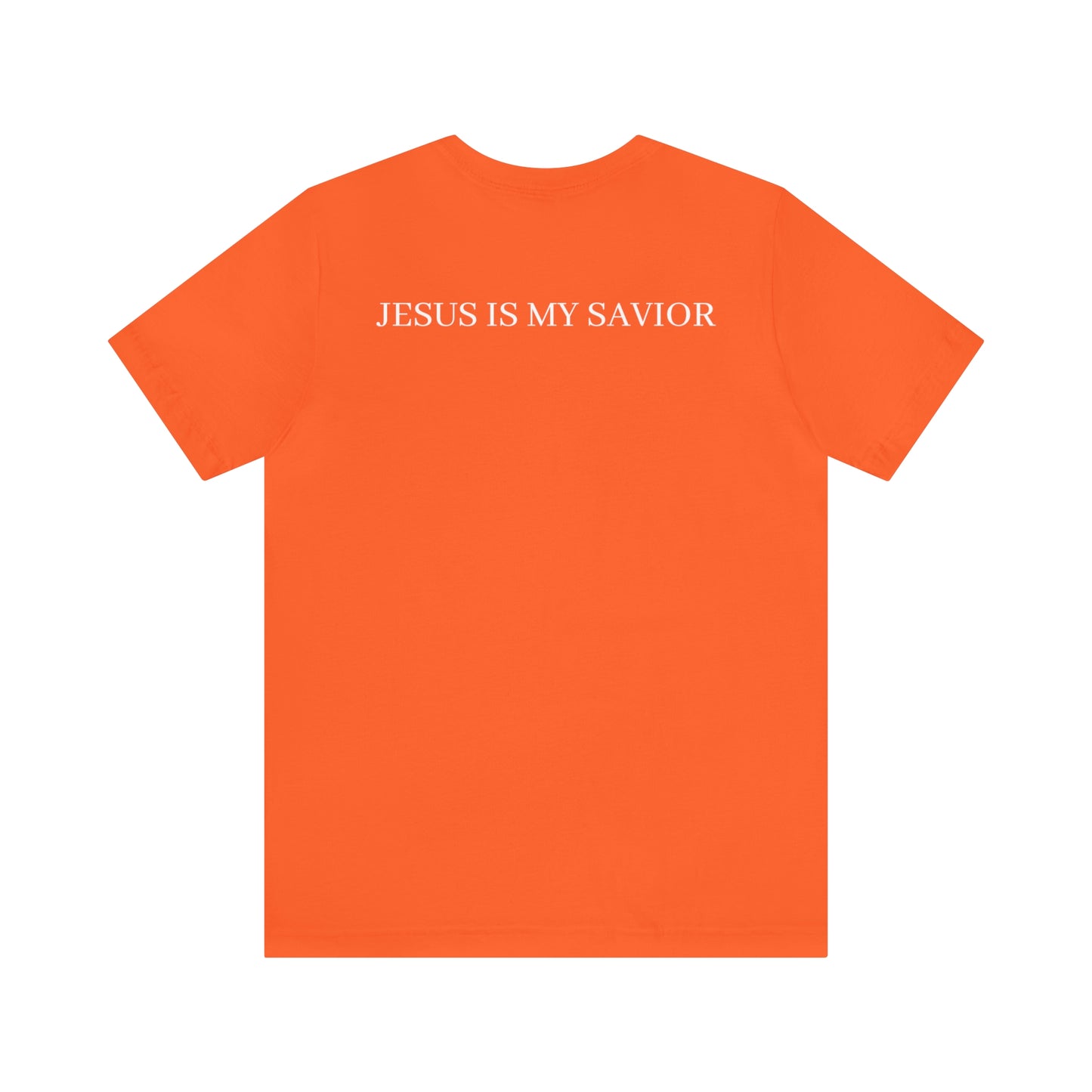 Jesus Is My Savior Shirt