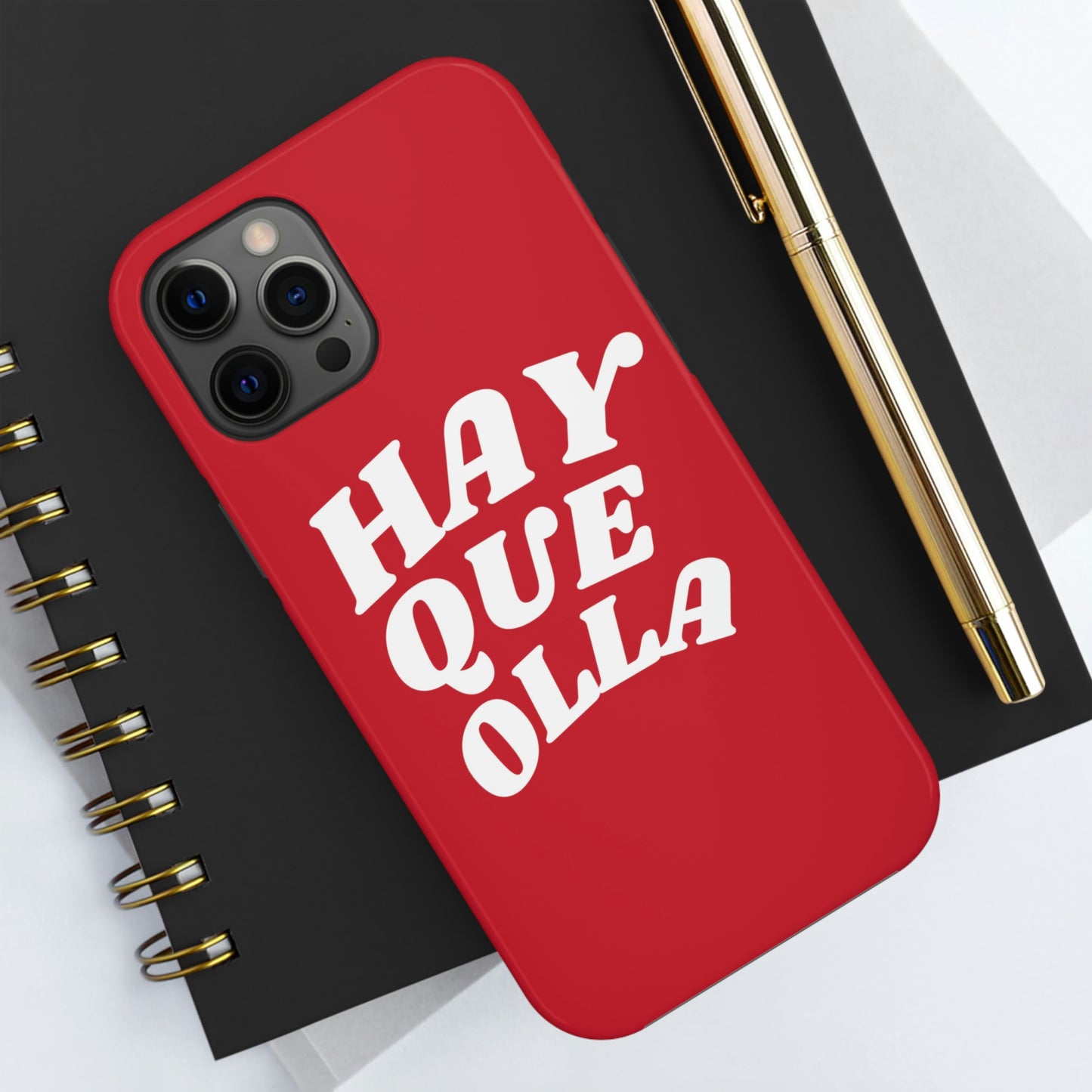 Hay Que Olla, Tough iPhone Case