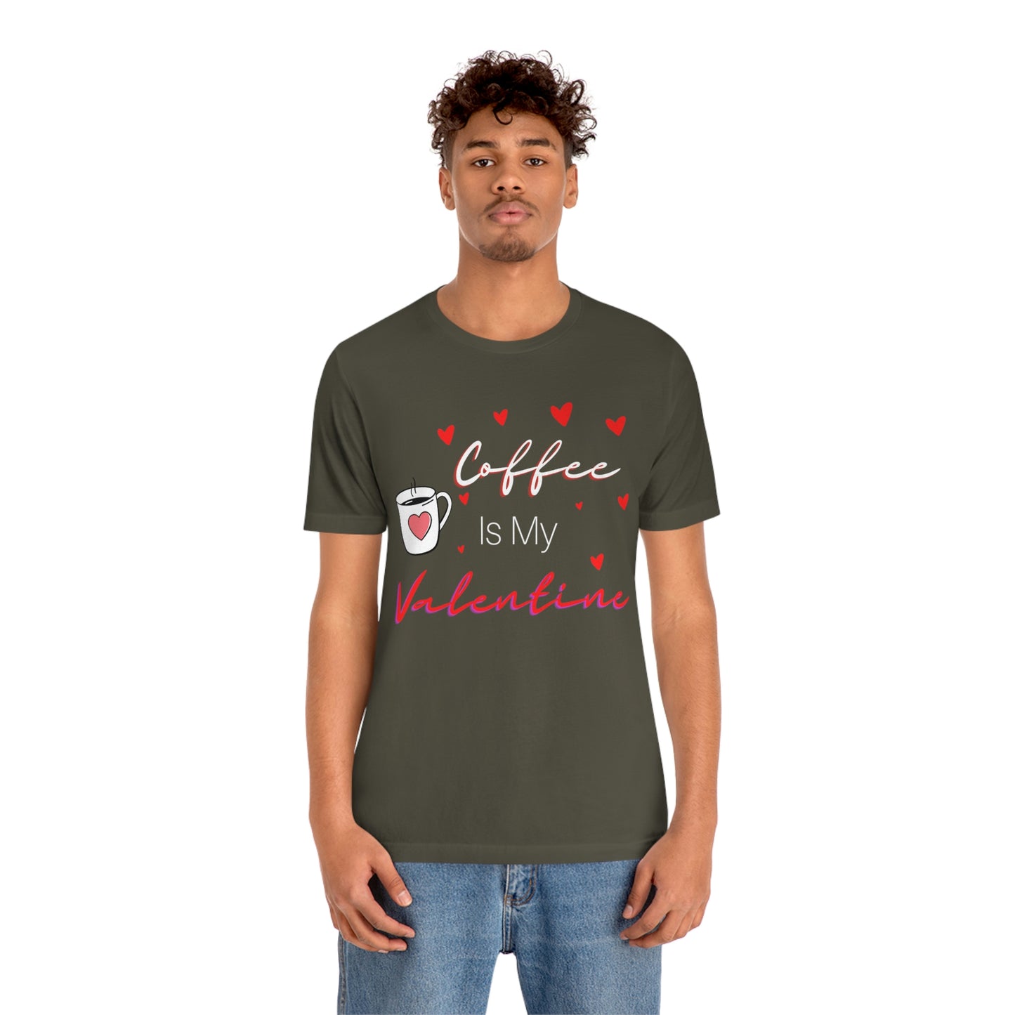 Coffee is My Valentine TShirt, Funny Valentine