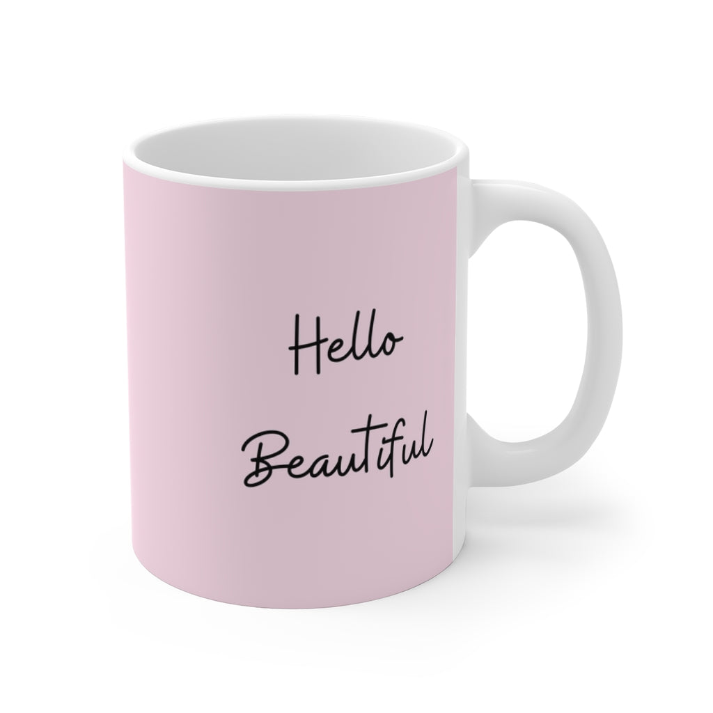 Hello Beautiful Mug 11oz