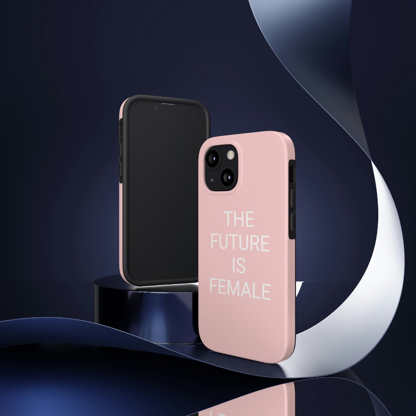 The Future Is Female, Tough Phone Case