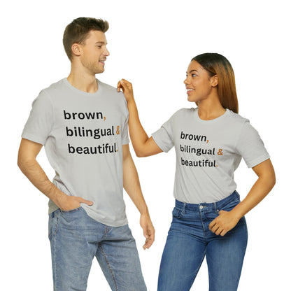 Brown, Bilingual and Beautiful, Shirt