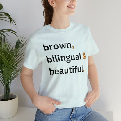 Brown, Bilingual and Beautiful, Shirt