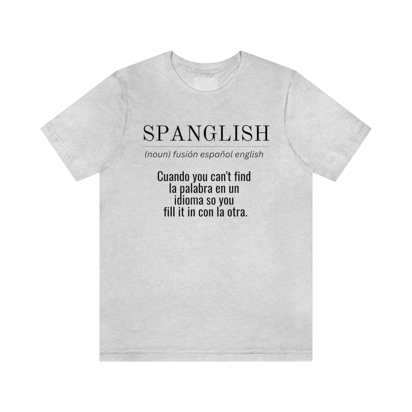 Spanglish Shirt