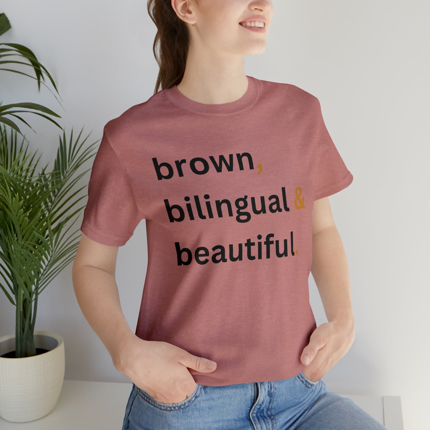 Brown, Bilingual and Beautiful, Shirt