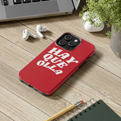 Hay Que Olla, Tough iPhone Case