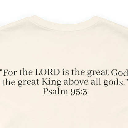 Psalm 95:3, Shirt