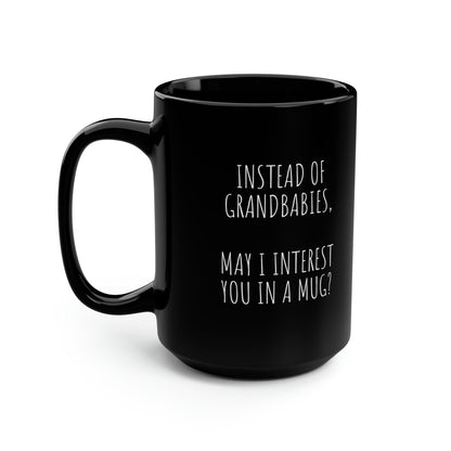 No Grandchildren, Black Mug, 15oz