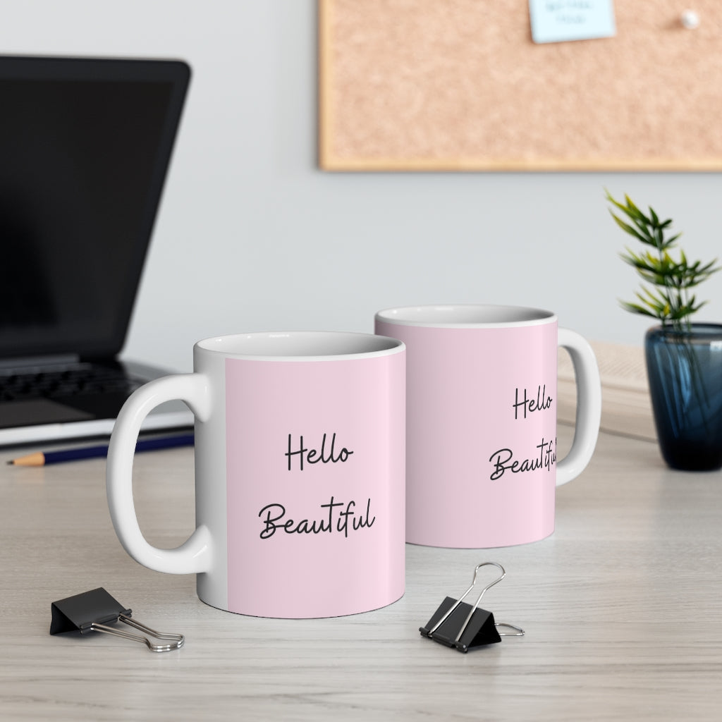 Hello Beautiful Mug 11oz