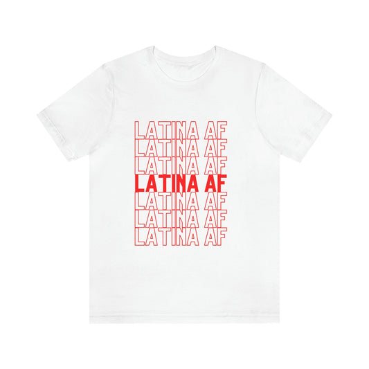 Latina AF, Shirt