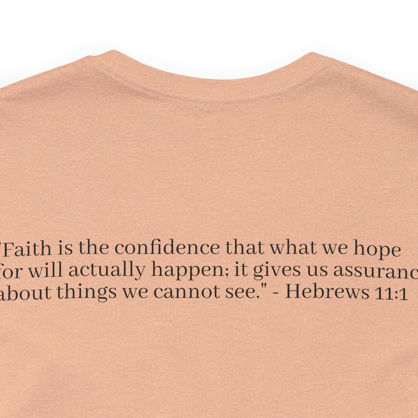 Hebrew 11:1 Shirt