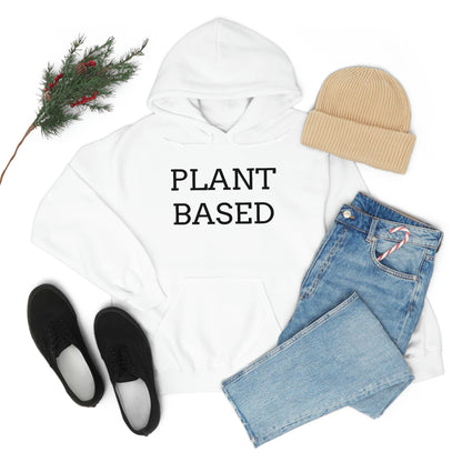 Plant Based, Hooded Sweatshirt