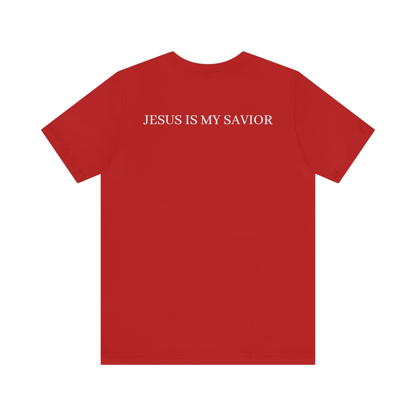 Jesus Is My Savior Shirt