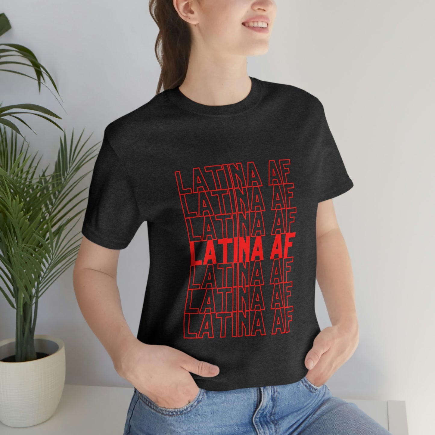 Latina AF, Shirt