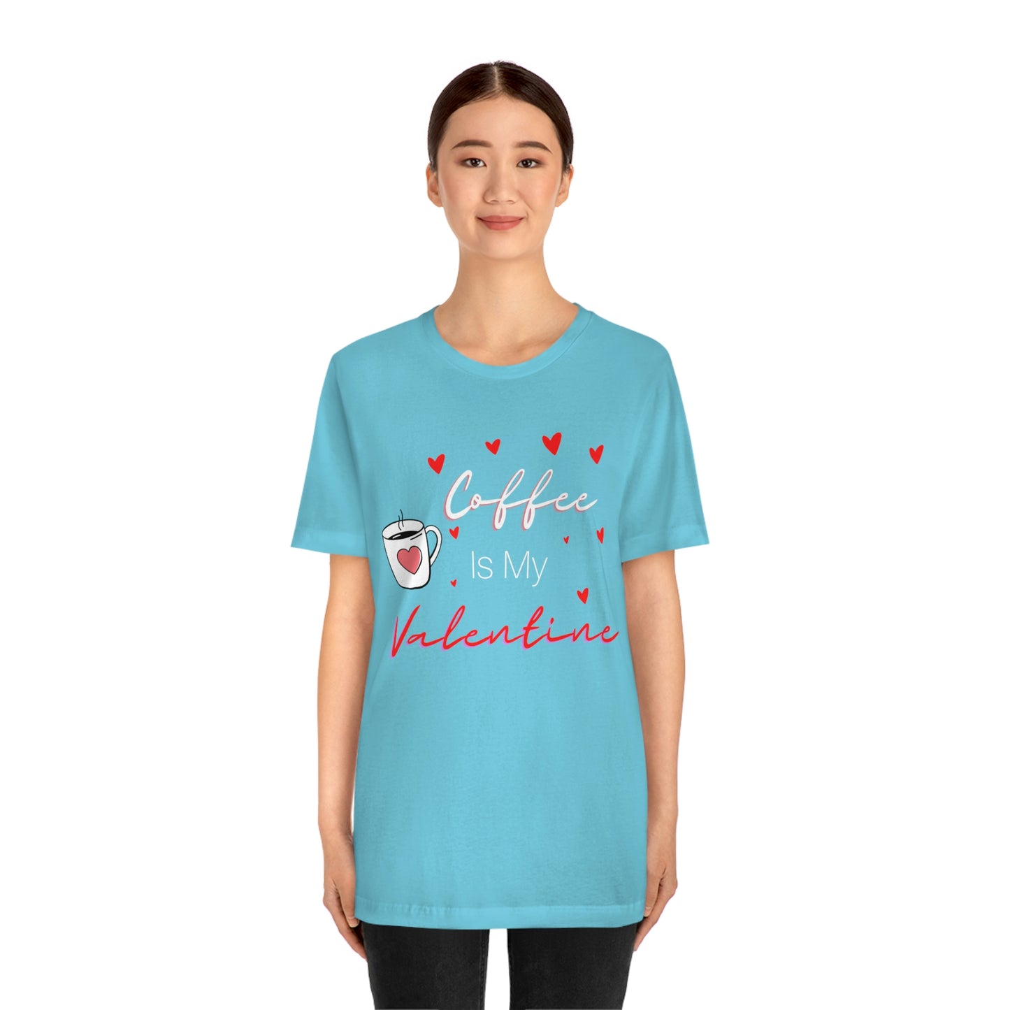 Coffee is My Valentine TShirt, Funny Valentine