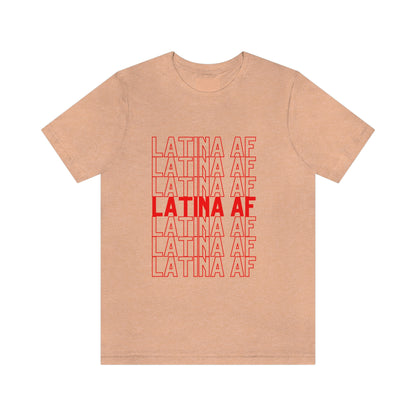 Latina AF, Shirt