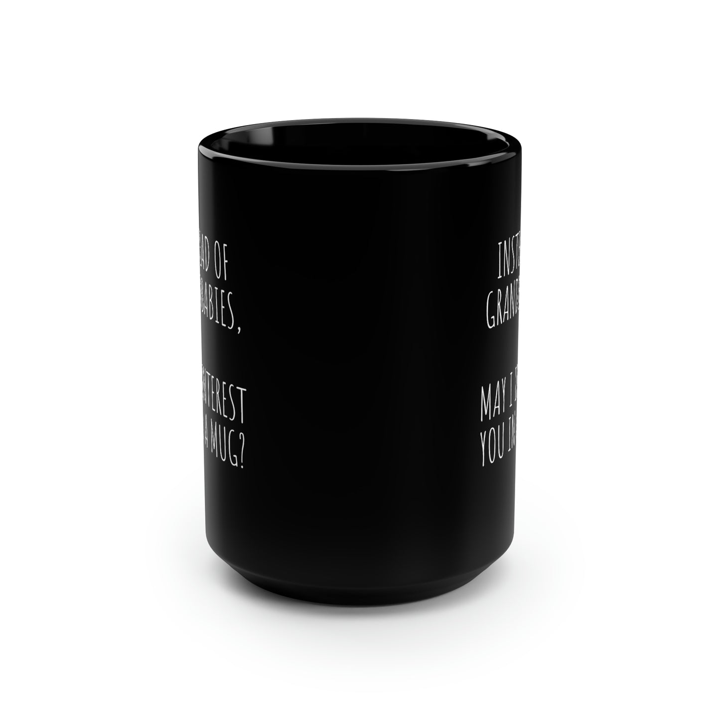 No Grandchildren, Black Mug, 15oz