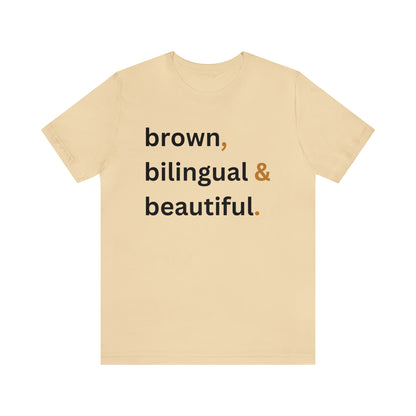 Brown, Bilingual and Beautiful, Shirt