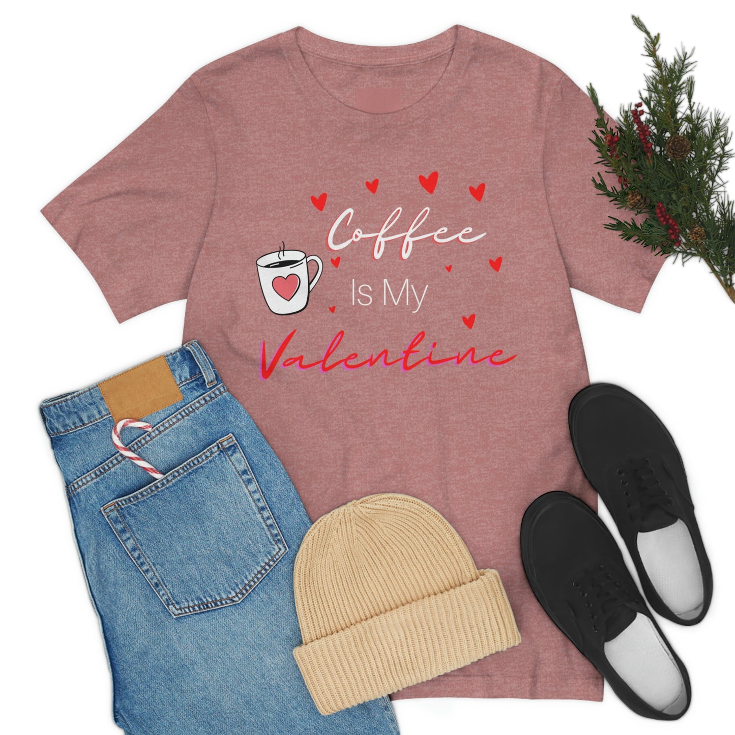 Coffee is My Valentine TShirt, Funny Valentine