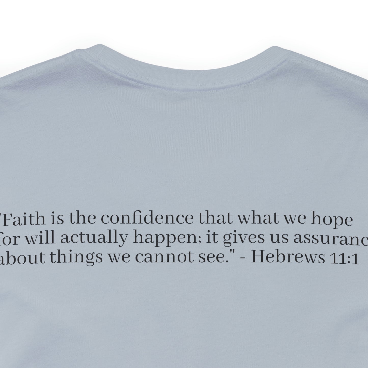 Hebrew 11:1 Shirt