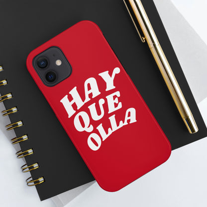 Hay Que Olla, Tough iPhone Case