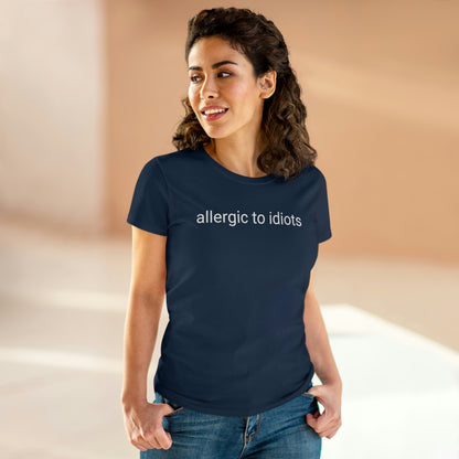 Allergic To Idiots, Tshirt