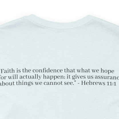 Hebrew 11:1 Shirt