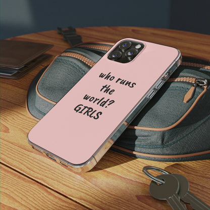 Who Runs The World, Silicone Phone Case